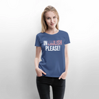 In english please! - Frauen Premium T-Shirt - Taubenblau