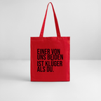 Klüger als du - Bio-Stoffbeutel - Rot