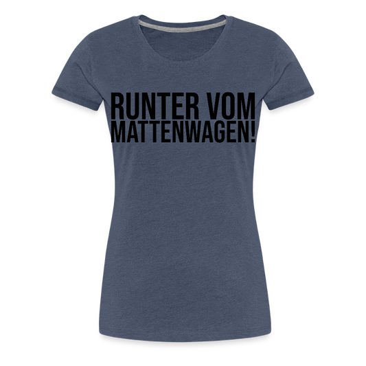 Mattenwagen - Frauen Premium T-Shirt - Blau meliert