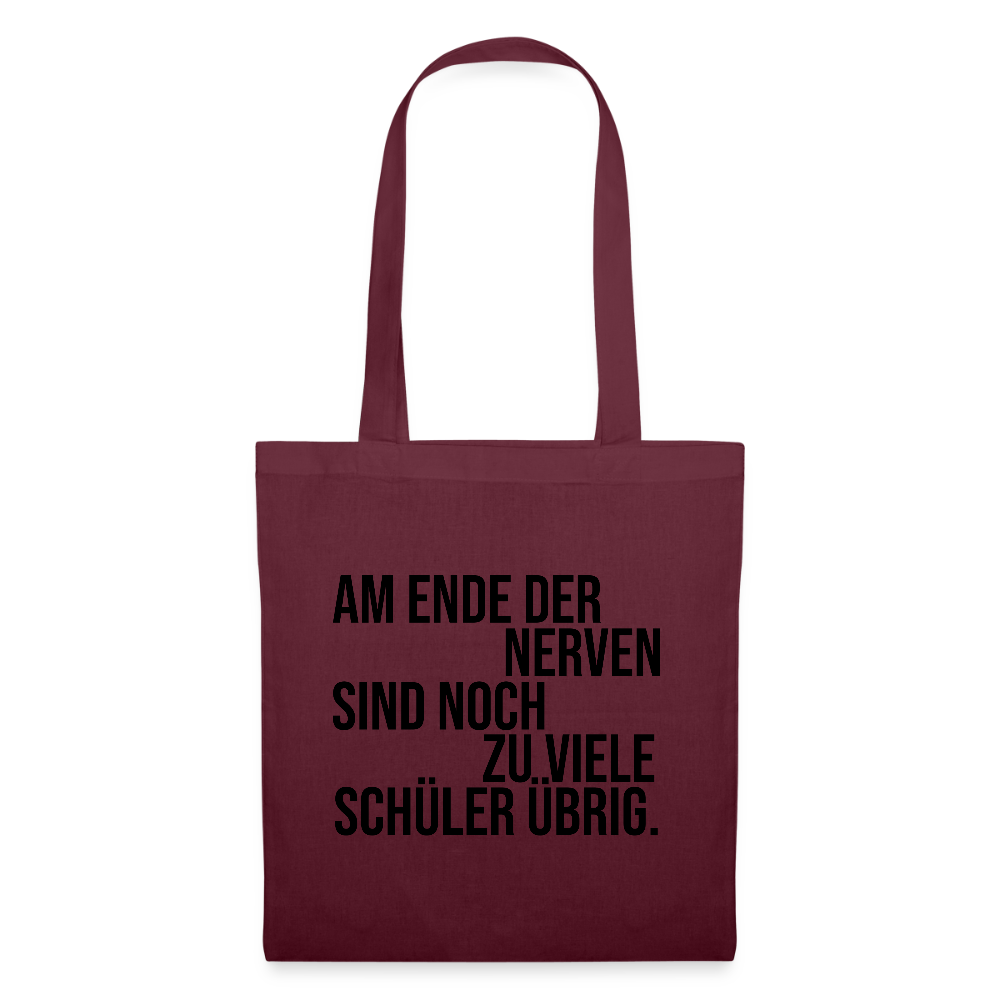 Zu viele Schüler - Stoffbeutel - Burgunderrot