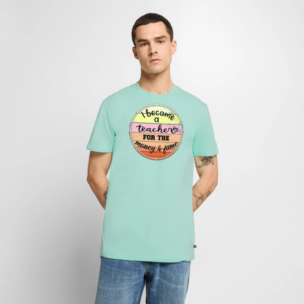 Money & Fame - Männer Premium T-Shirt - Mint 
