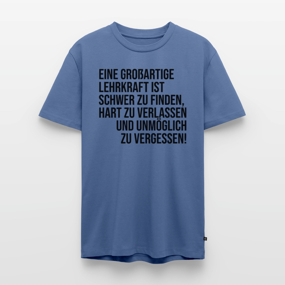 Großartige Lehrkraft - Männer Premium T-Shirt - Taubenblau