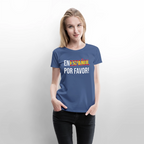 En Espanol por favor! - Frauen Premium T-Shirt - Taubenblau