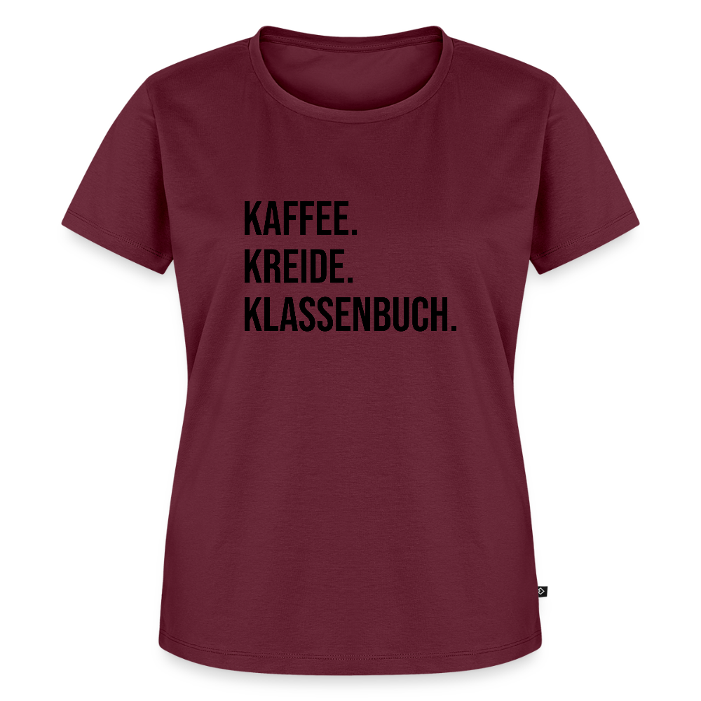 Kaffee, Kreide. Klassenbuch. - Frauen Premium T-Shirt - Burgunderrot