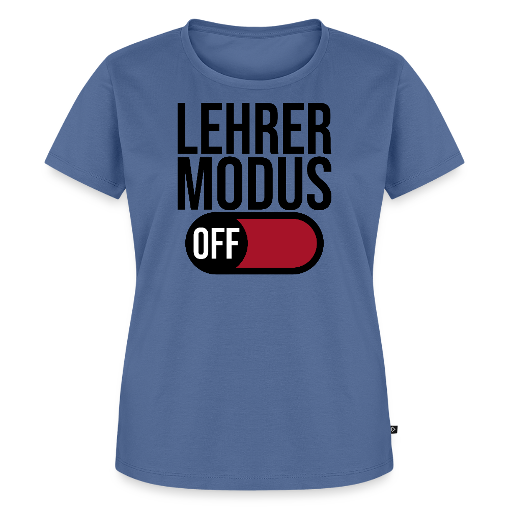 Lehrer Modus off - Frauen Premium T-Shirt - Taubenblau