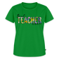 Best Teacher Ever - Frauen Premium T-Shirt - Grün