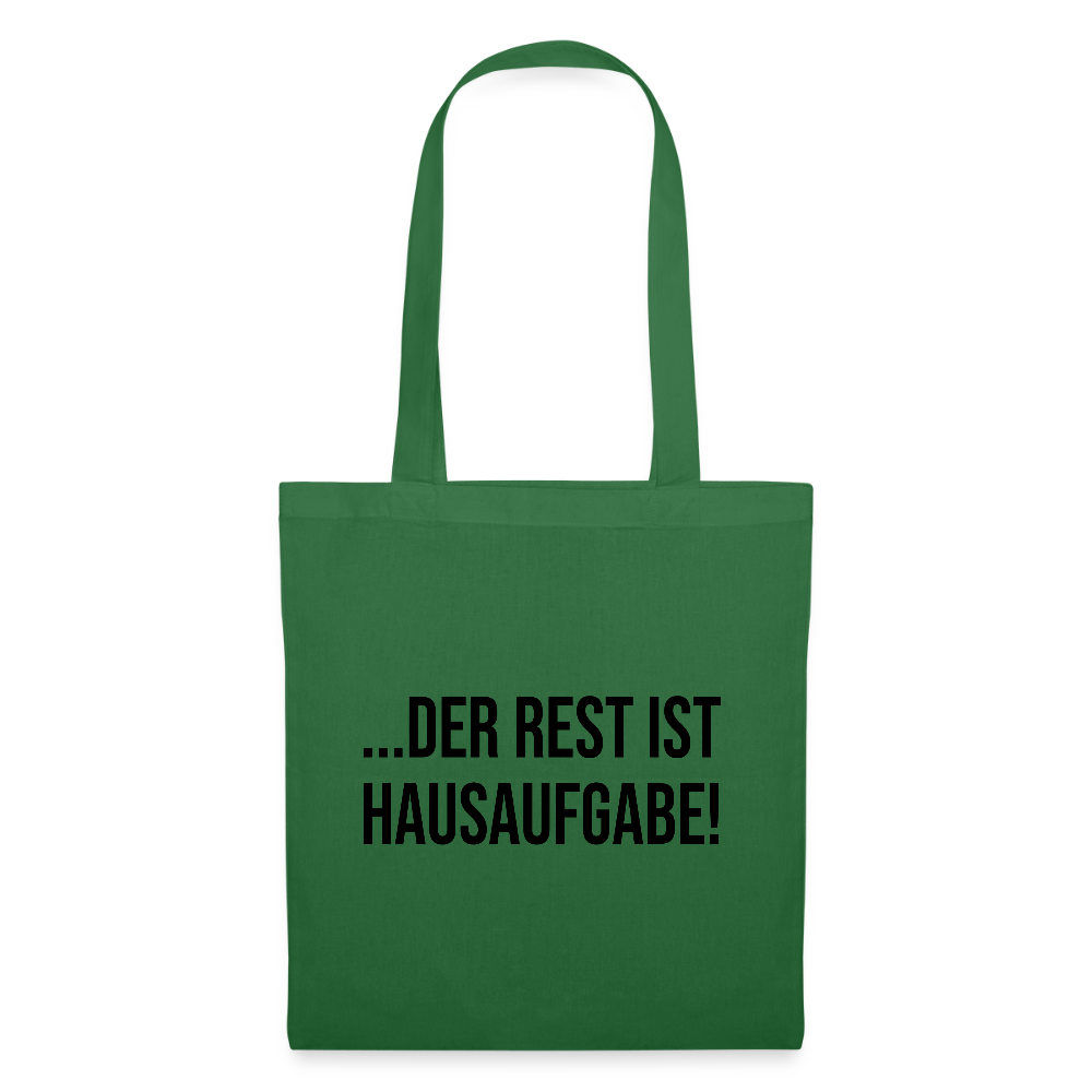 Der Rest ist Hausaufgabe - Stoffbeutel - Fichte
