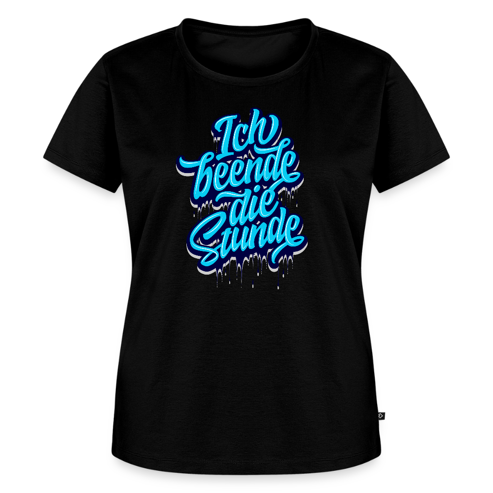 Ich beende die Stunde - Frauen Premium T-Shirt - Schwarz