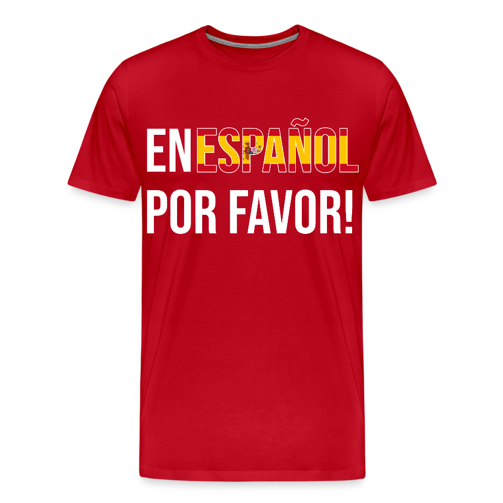 En Espanol por favor! - Männer Premium T-Shirt - Rot