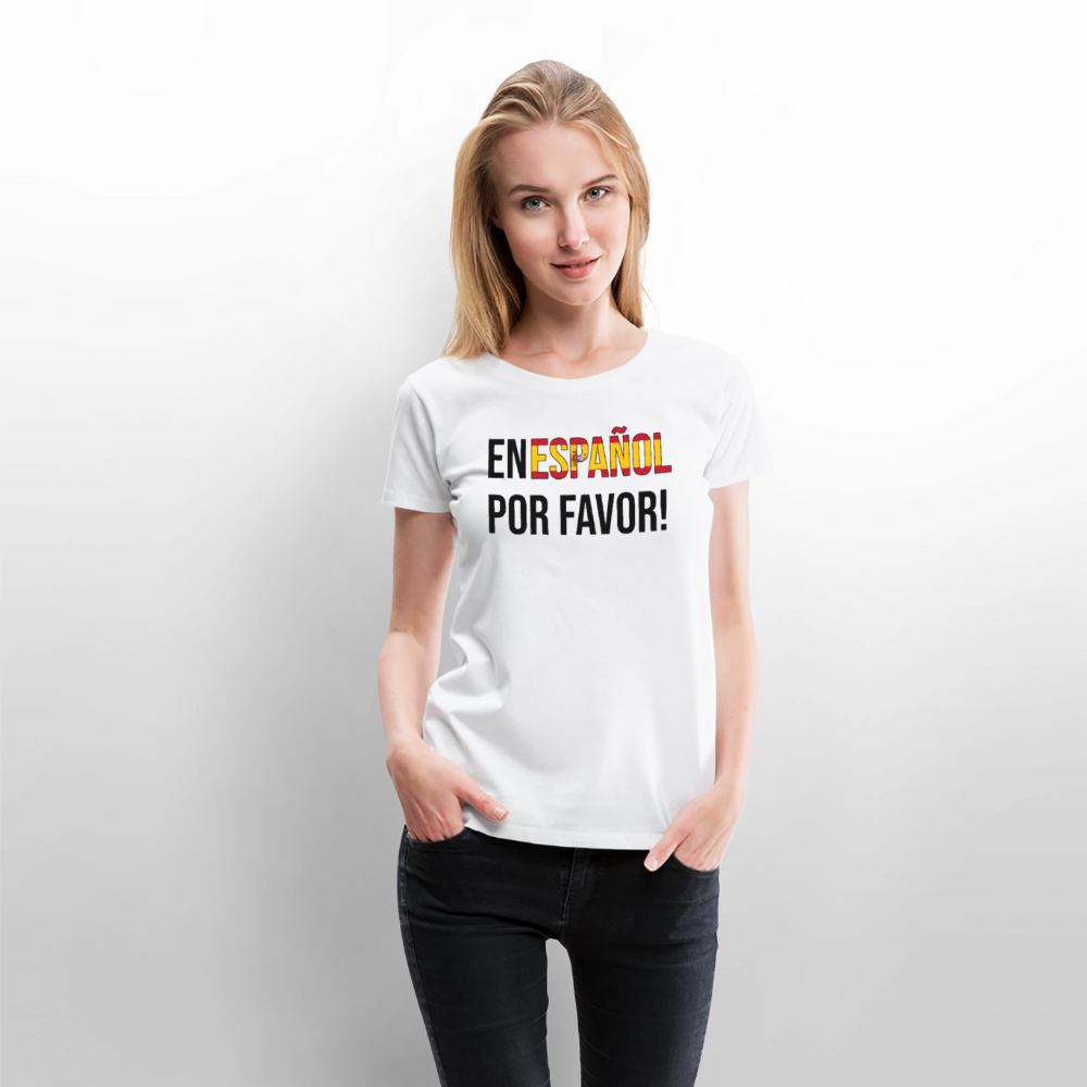 En Espanol por favor! -  Frauen Premium T-Shirt - Weiß