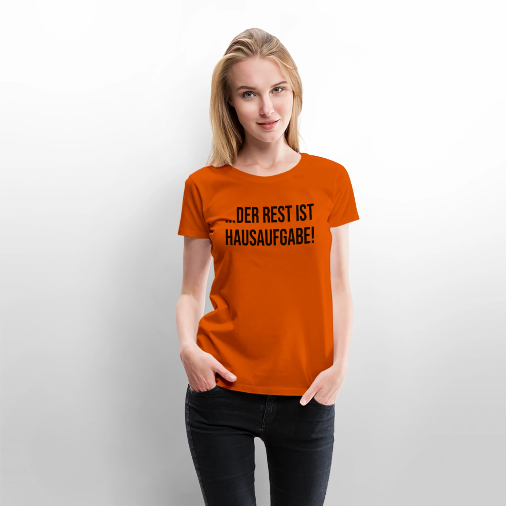 Hausaufgabe - Frauen Premium T-Shirt - Orange 