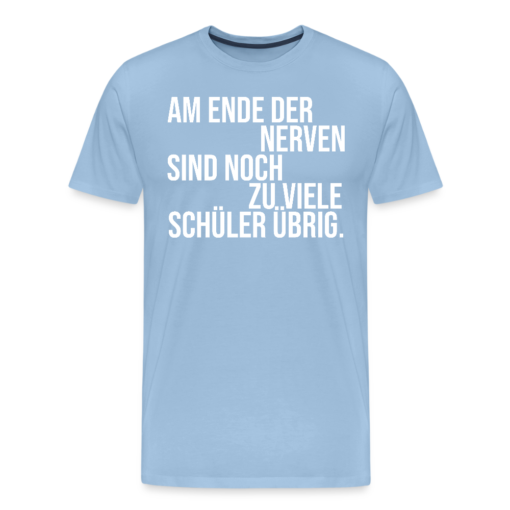 Zu viele Schüler - Männer Premium T-Shirt - Sky