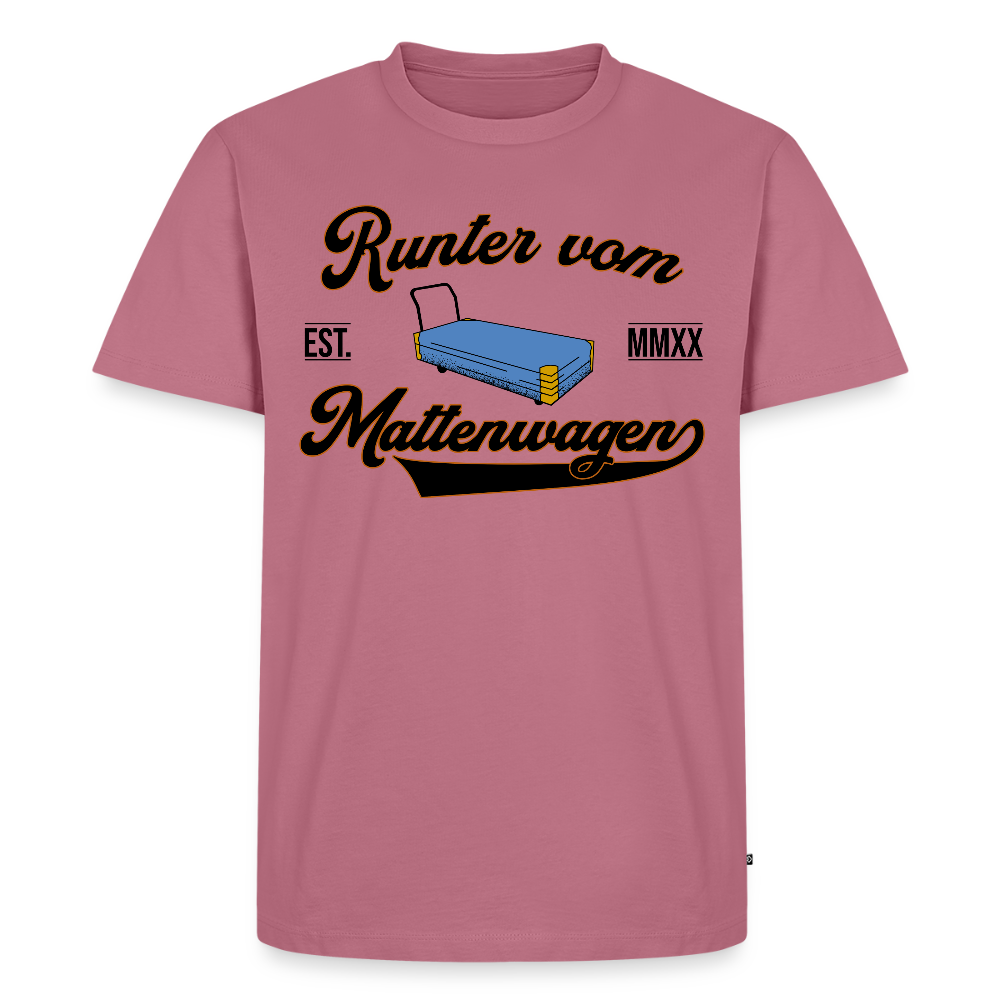 Runter vom Mattenwagen - Männer Premium T-Shirt - Mauve