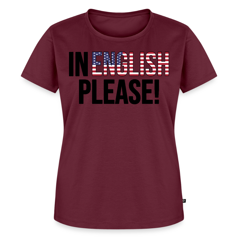 In english please! - Frauen Premium T-Shirt - Burgunderrot