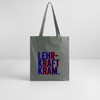 Lehrkraftkram -  Bio-Stoffbeutel - Anthrazit