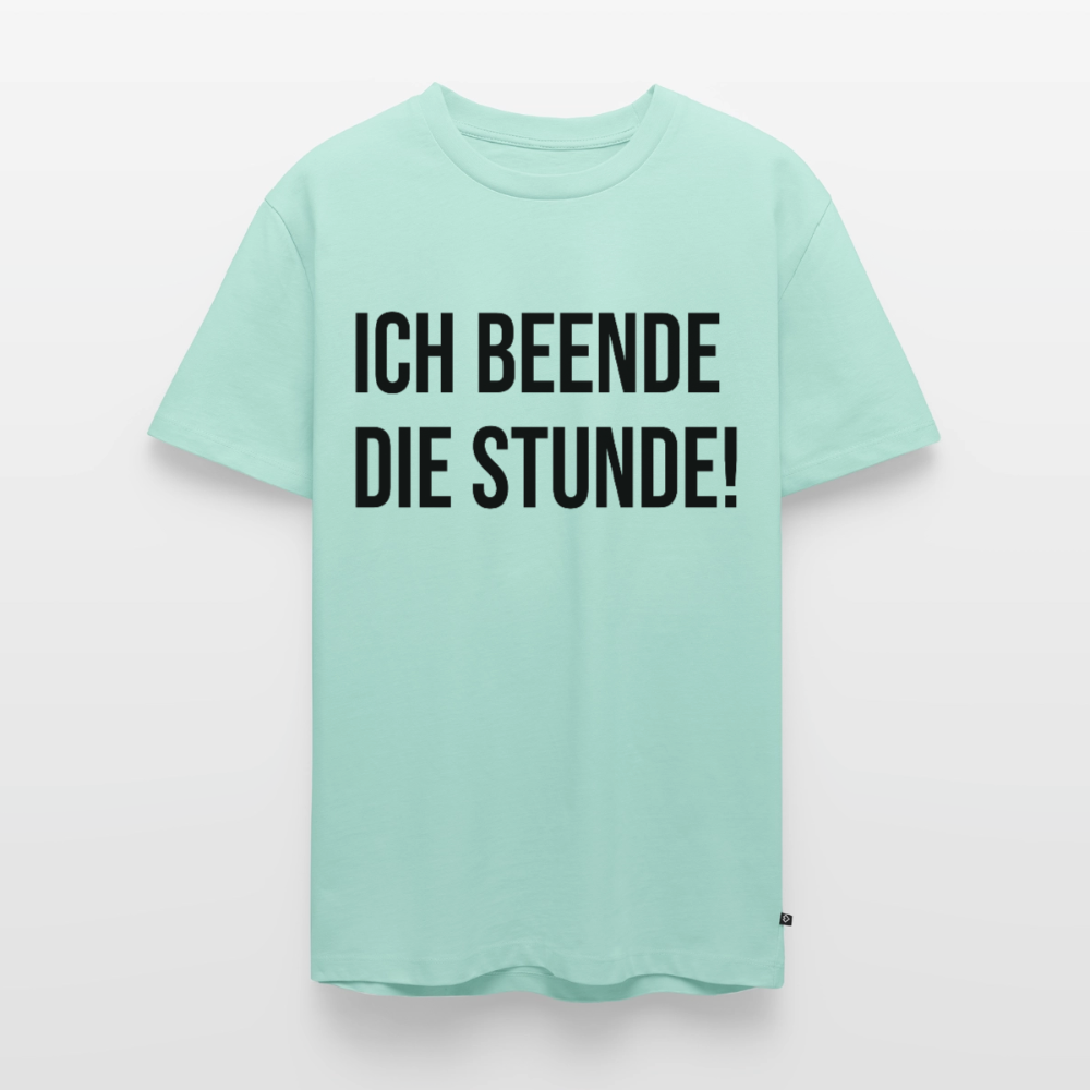 Ich beende die Stunde! - Männer Premium T-Shirt - Mint 