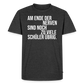 Zu viele Schüler - Männer Premium T-Shirt - Anthrazit meliert
