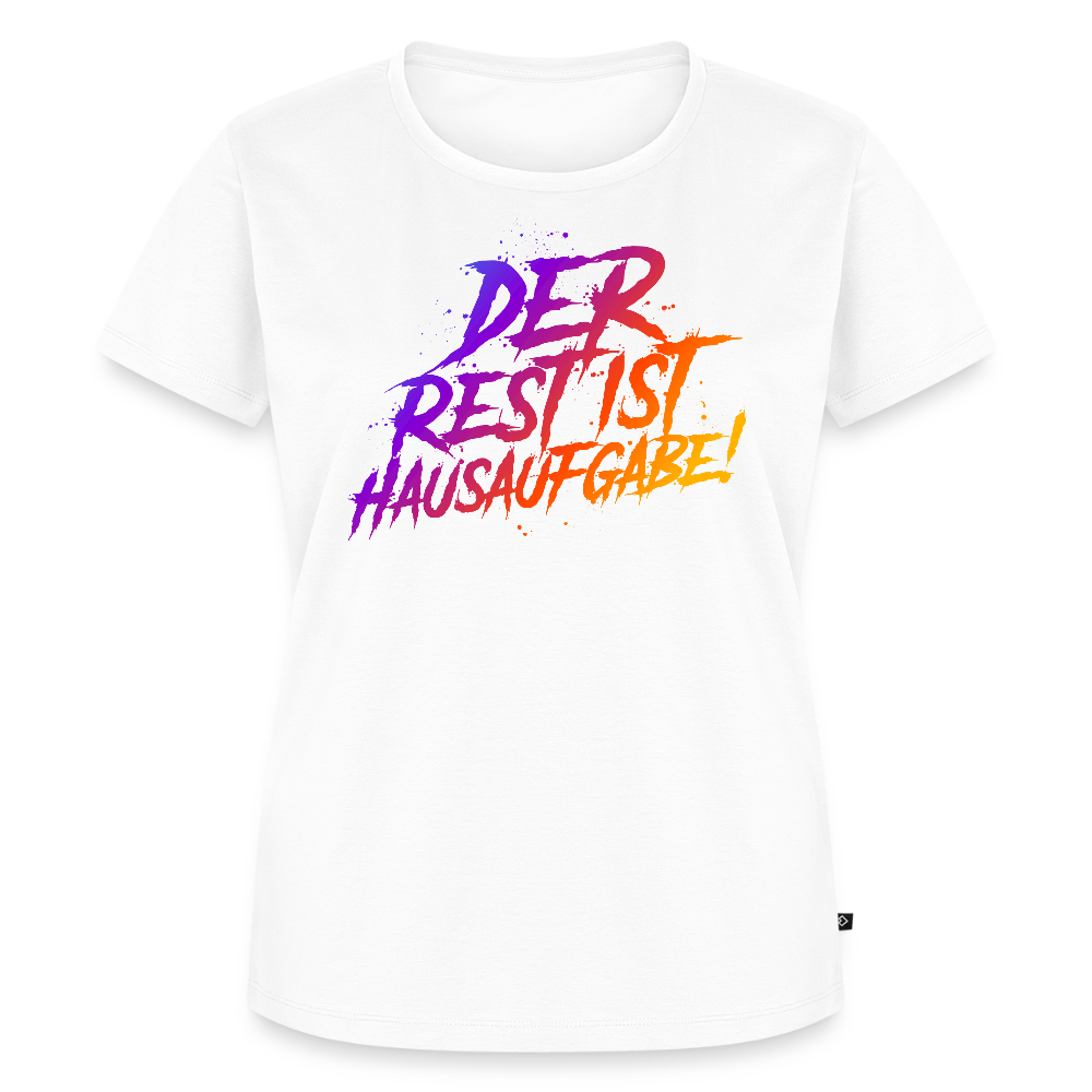 Der Rest ist Hausaufgabe - Frauen Premium T-Shirt - Weiß