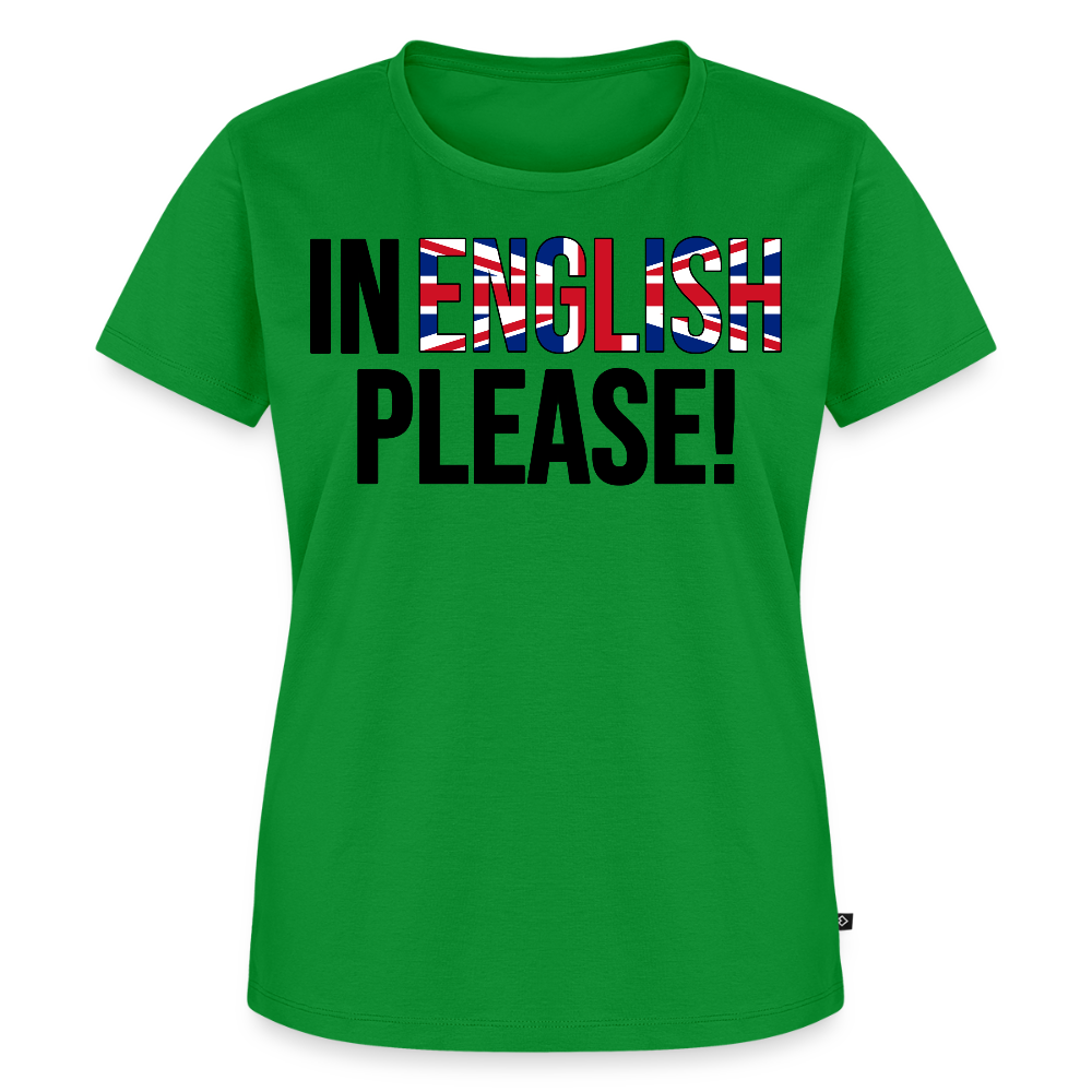 In english please - Frauen Premium T-Shirt - Grün