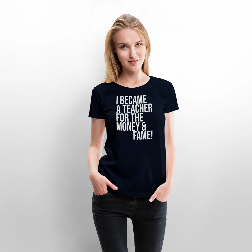Money & Fame - Frauen Premium T-Shirt - Navy