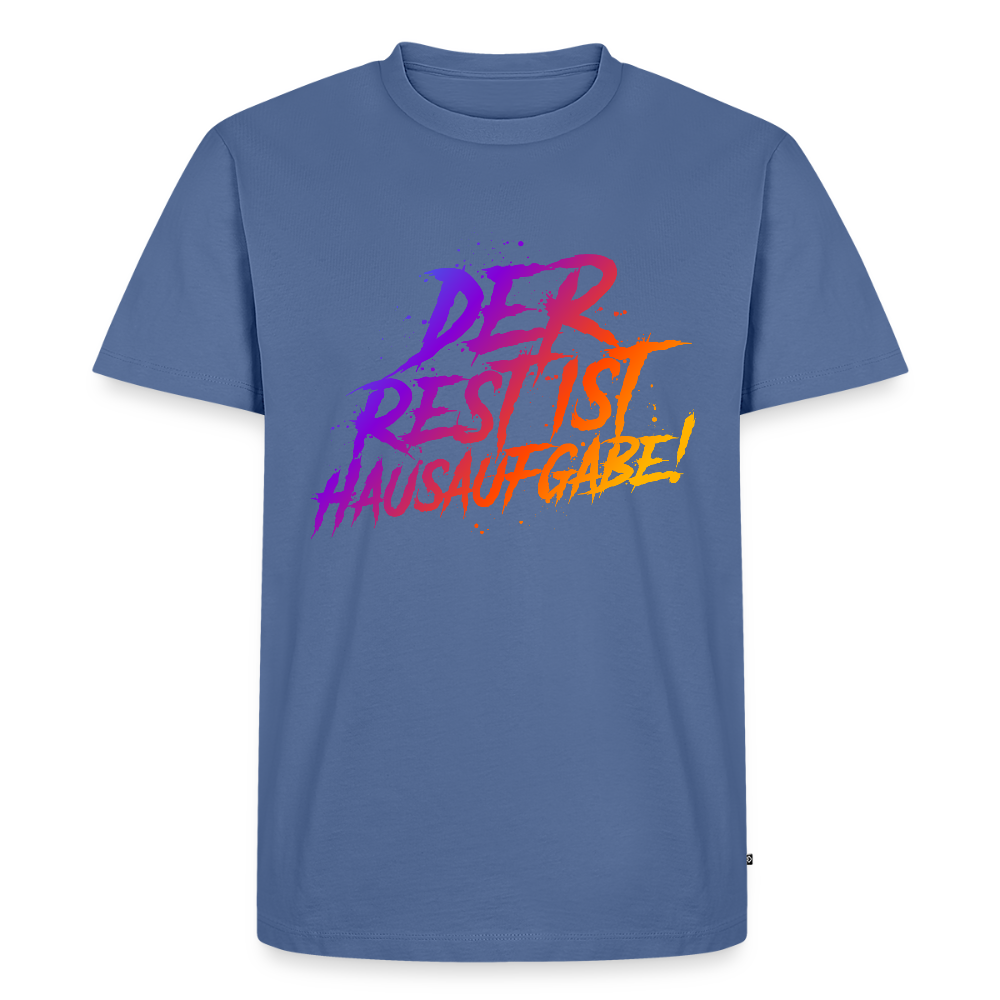 Der Rest ist Hausaufgabe! - Männer Premium T-Shirt - Taubenblau