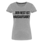 Hausaufgabe - Frauen Premium T-Shirt - Grau meliert