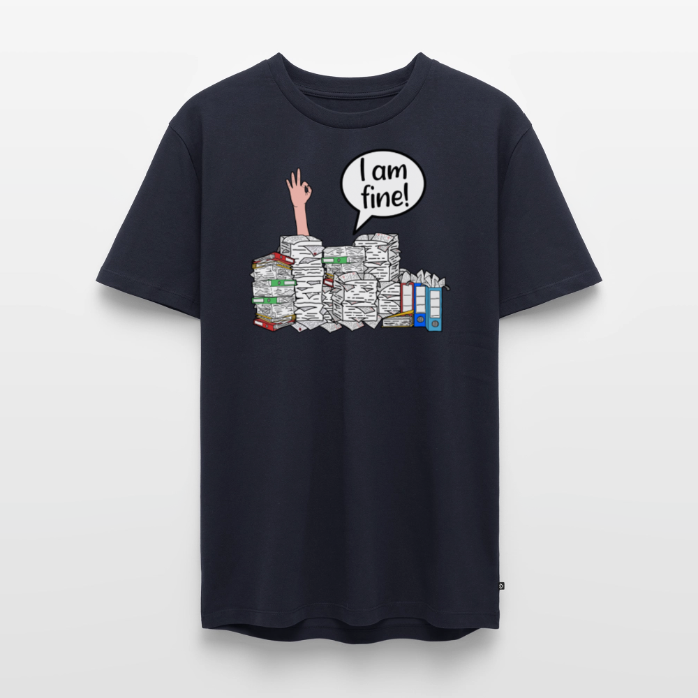 I am fine! - Männer Premium T-Shirt - Navy