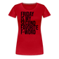 F-Word - Frauen Premium T-Shirt - Rot