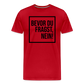 Bevor du fragst, nein! - Männer Premium T-Shirt - Rot