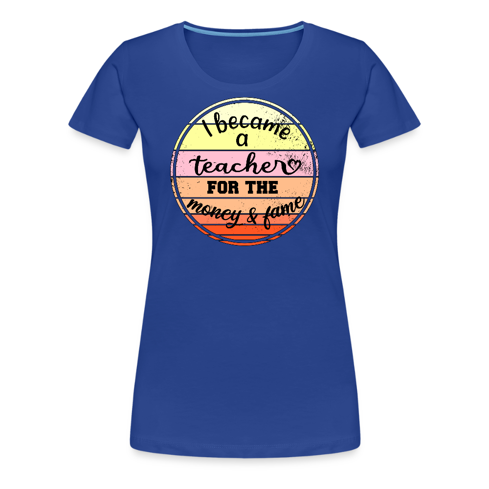 Money & Fame - Frauen Premium T-Shirt - Königsblau