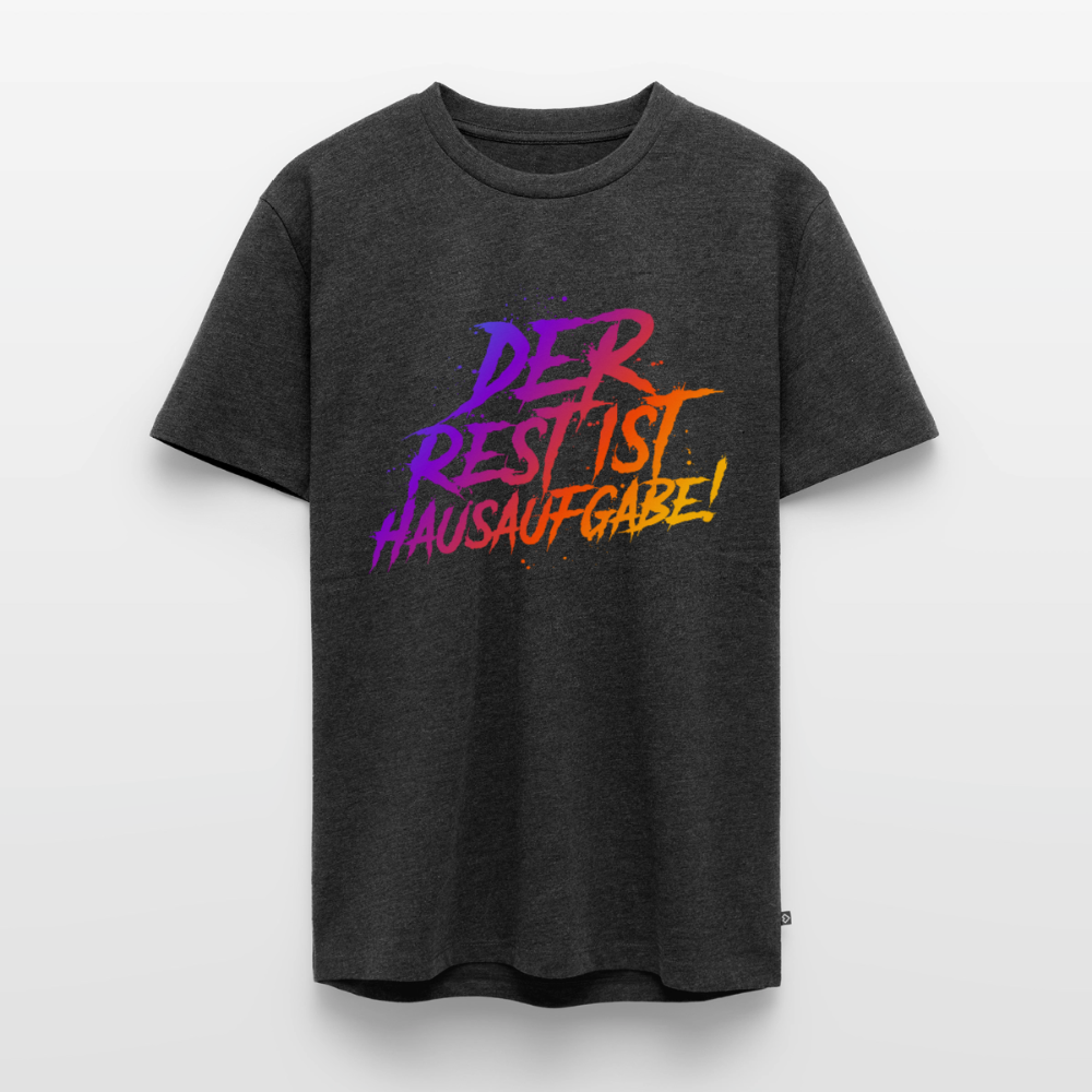 Der Rest ist Hausaufgabe! - Männer Premium T-Shirt - Anthrazit meliert