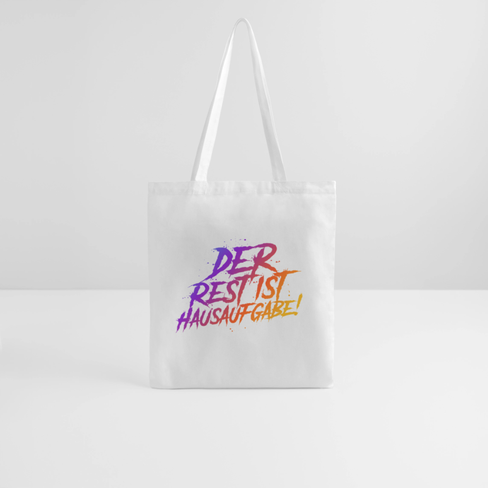 Der Rest ist Hausaufgabe! -  Stoffbeutel - Weiß