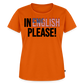 In english please! - Frauen Premium T-Shirt - Orange 