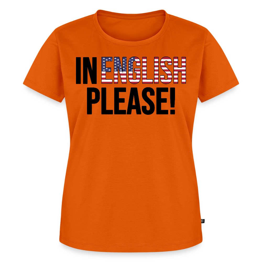 In english please! - Frauen Premium T-Shirt - Orange 