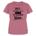 Teacher voice - Frauen Premium T-Shirt - Mauve