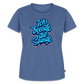 Ich beende die Stunde - Frauen Premium T-Shirt - Taubenblau
