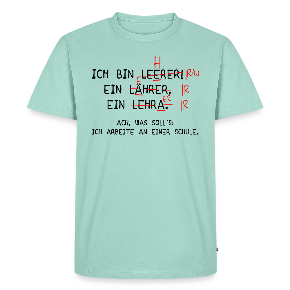 Ich bin Leerer. - Männer Premium T-Shirt - Mint 