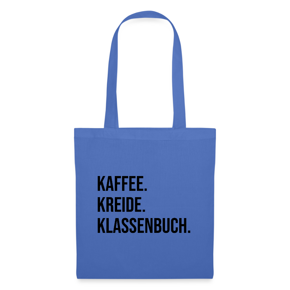 Kaffee. Kreide. Klassenbuch - Stoffbeutel - Hellblau