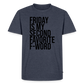 F-Word - Männer Premium T-Shirt - Jeansblau 