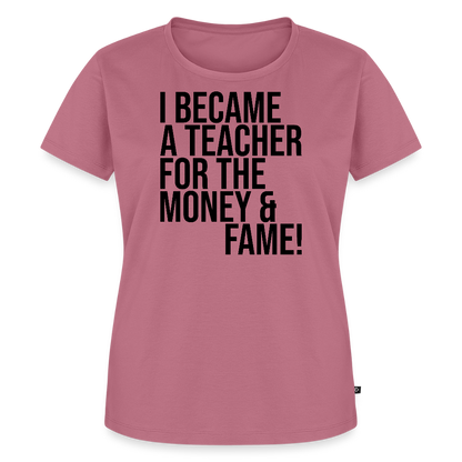 Money & Fame - Frauen Premium T-Shirt - Mauve