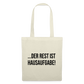 Der Rest ist Hausaufgabe - Stoffbeutel - Natur
