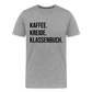 Kaffee. Kreide. Klassenbuch - Männer Premium T-Shirt - Grau meliert
