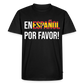En Espanol por favor! - Männer Premium T-Shirt - Schwarz