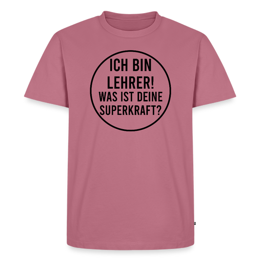 Superkraft - Männer Premium T-Shirt - Mauve