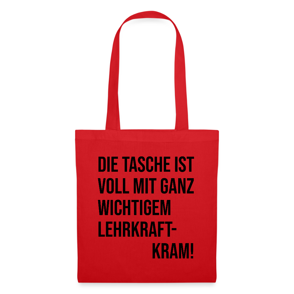 Lehrkraftkram - Stoffbeutel - Rot