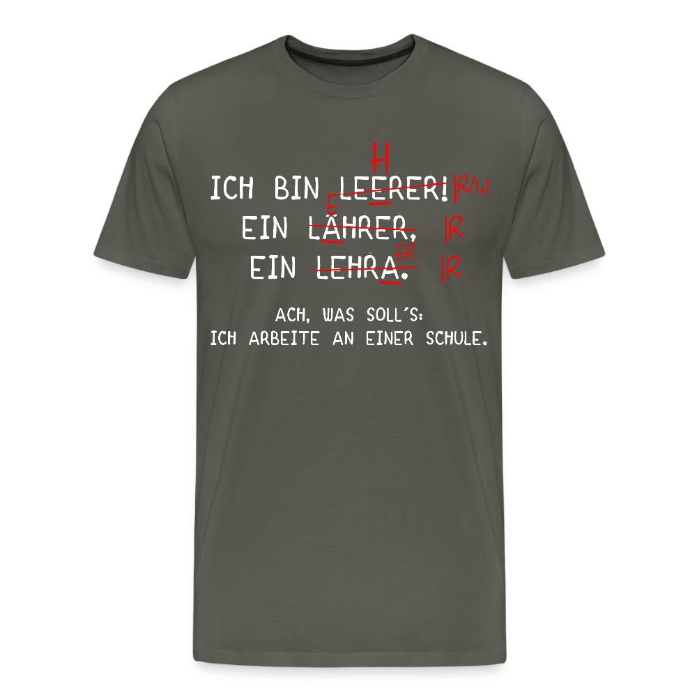Ich bin Leerer - Männer Premium T-Shirt - Asphalt
