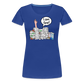 I am fine! - Frauen Premium T-Shirt - Königsblau