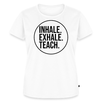 Inhale. Exhale. Teach. - Frauen Premium T-Shirt - Weiß