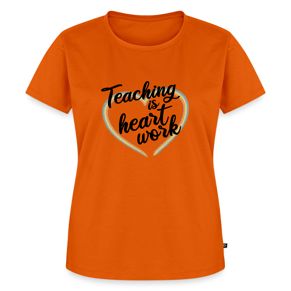 Teaching is heartwork - Frauen Premium T-Shirt - Orange 