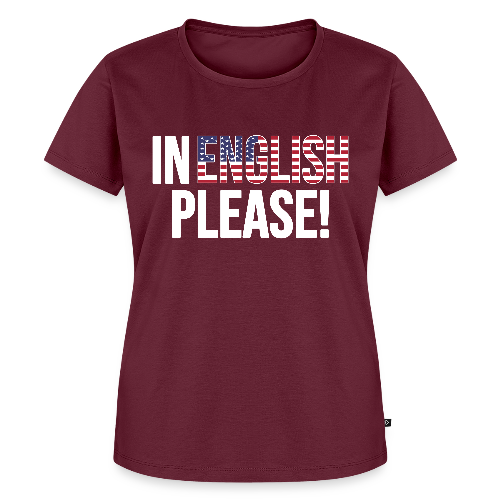 In english please! - Frauen Premium T-Shirt - Burgunderrot